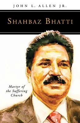 E-Book (epub) Shahbaz Bhatti von John L. Allen
