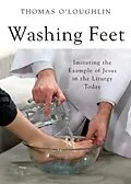 E-Book (epub) Washing Feet von Thomas O'Loughlin