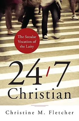 E-Book (epub) 24/7 Christian von Christine M. Fletcher