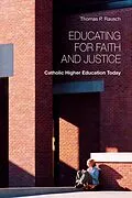 E-Book (epub) Educating for Faith and Justice von Thomas P. Rausch