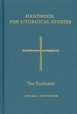 E-Book (epub) Handbook for Liturgical Studies, Volume III von Anscar J. Chupungco