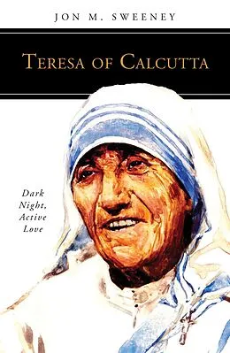 E-Book (epub) Teresa of Calcutta von Jon M. Sweeney