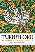 E-Book (epub) Turn to the Lord von Leonard J. Delorenzo