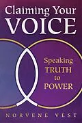 E-Book (epub) Claiming Your Voice von Norvene Vest