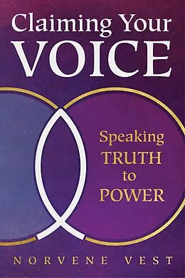 E-Book (epub) Claiming Your Voice von Norvene Vest