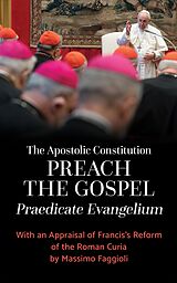 eBook (epub) The Apostolic Constitution "Preach the Gospel" (Praedicate Evangelium) de Pope Francis