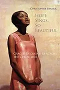 E-Book (epub) Hope Sings, So Beautiful von Christopher Pramuk
