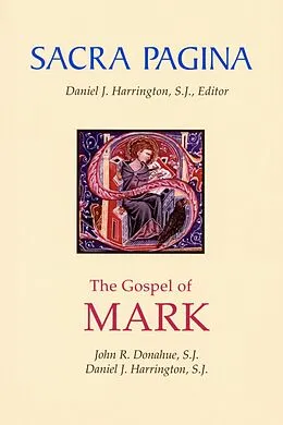 E-Book (epub) Sacra Pagina: The Gospel of Mark von John R. Donahue, Daniel J. Harrington