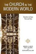 E-Book (epub) The Church in the Modern World von Michael G. Lawler, Todd A Salzman, Eileen Burke-Sullivan