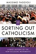E-Book (epub) Sorting Out Catholicism von Massimo Faggioli