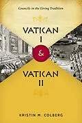 E-Book (epub) Vatican I and Vatican II von Kristin M Colberg