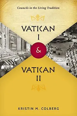 E-Book (epub) Vatican I and Vatican II von Kristin M Colberg