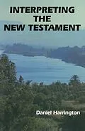 E-Book (epub) Interpreting the New Testament von Daniel J. Harrington