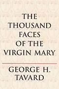 E-Book (epub) The Thousand Faces of the Virgin Mary von George H. Tavard