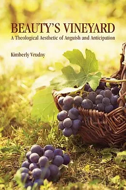 E-Book (epub) Beauty's Vineyard von Kimberly Vrudny