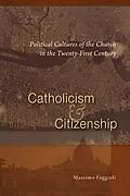 E-Book (epub) Catholicism and Citizenship von Massimo Faggioli