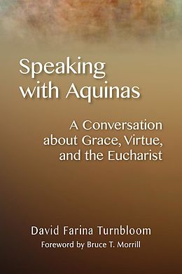 E-Book (epub) Speaking with Aquinas von David Farina Turnbloom