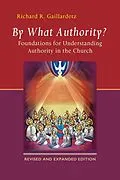 E-Book (epub) By What Authority? von Richard R. Gaillardetz