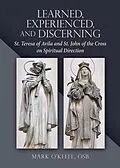 ePUB Learned, Experienced, and Discerning von Mark O'Keefe