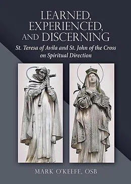 ePUB Learned, Experienced, and Discerning von Mark O'Keefe