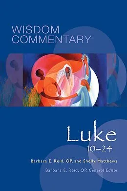 E-Book (epub) Luke 10-24 von Barbara E. Reid, Shelly Matthews