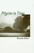 E-Book (epub) Pilgrim in Time von Rosanne Keller