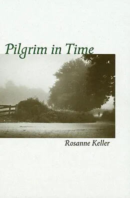 E-Book (epub) Pilgrim in Time von Rosanne Keller