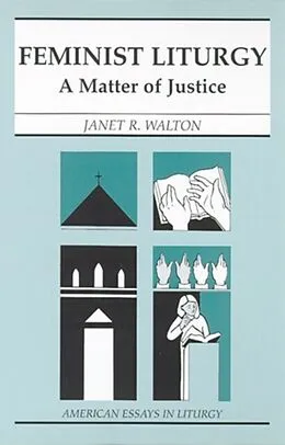 E-Book (epub) Feminist Liturgy von Janet R. Walton