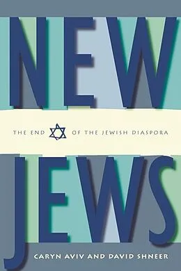 E-Book (epub) New Jews von Caryn S. Aviv, David Shneer