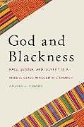Livre Relié God and Blackness de Andrea C. Abrams