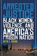 E-Book (epub) Arrested Justice von Beth E. Richie