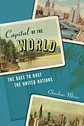 E-Book (pdf) Capital of the World von Charlene Mires