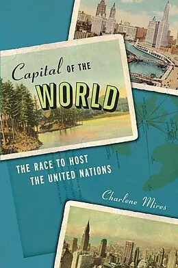 E-Book (pdf) Capital of the World von Charlene Mires