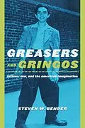 E-Book (epub) Greasers and Gringos von Steven W. Bender