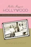E-Book (epub) Hedda Hopper's Hollywood von Jennifer Frost
