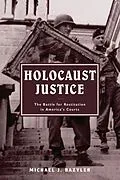 E-Book (epub) Holocaust Justice von Michael J. Bazyler