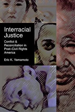 E-Book (epub) Interracial Justice von Eric K. Yamamoto