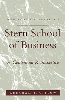 E-Book (pdf) NYU'S Stern School of Business von Abraham L Gitlow