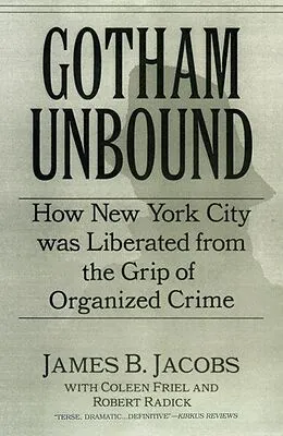 E-Book (pdf) Gotham Unbound von James B. Jacobs