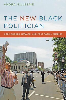 E-Book (epub) The New Black Politician von Andra Gillespie