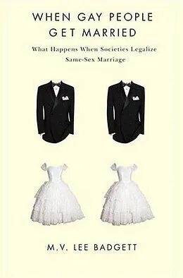 E-Book (pdf) When Gay People Get Married von M. V. Lee Badgett