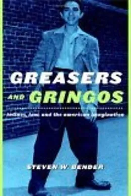 E-Book (pdf) Greasers and Gringos von Steven W. Bender