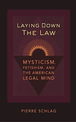 E-Book (pdf) Laying Down the Law von Pierre Schlag