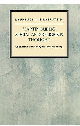 E-Book (epub) Martin Buber's Social and Religious Thought von Laurence J. Silberstein