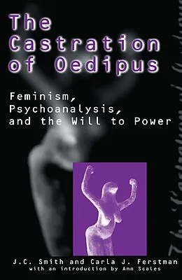 E-Book (pdf) The Castration of Oedipus von Joseph C. Smith, Carla J. Ferstman