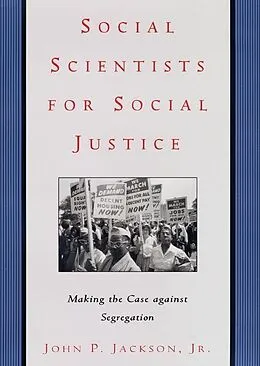 E-Book (epub) Social Scientists for Social Justice von John P. Jackson Jr.