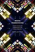 E-Book (pdf) Media Franchising von Derek Johnson