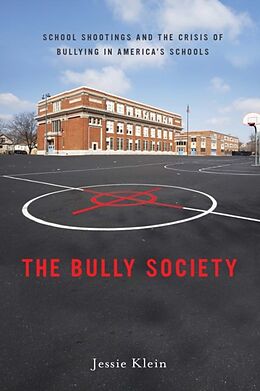 Fester Einband The Bully Society von Jessie Klein