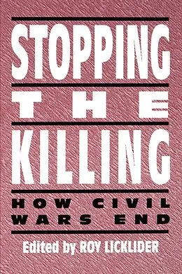 E-Book (epub) Stopping the Killing von Roy Licklider