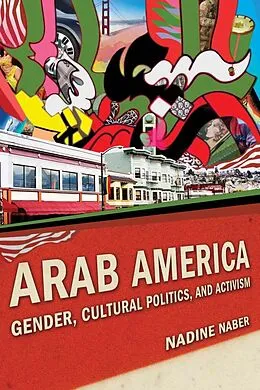 E-Book (epub) Arab America von Nadine Naber